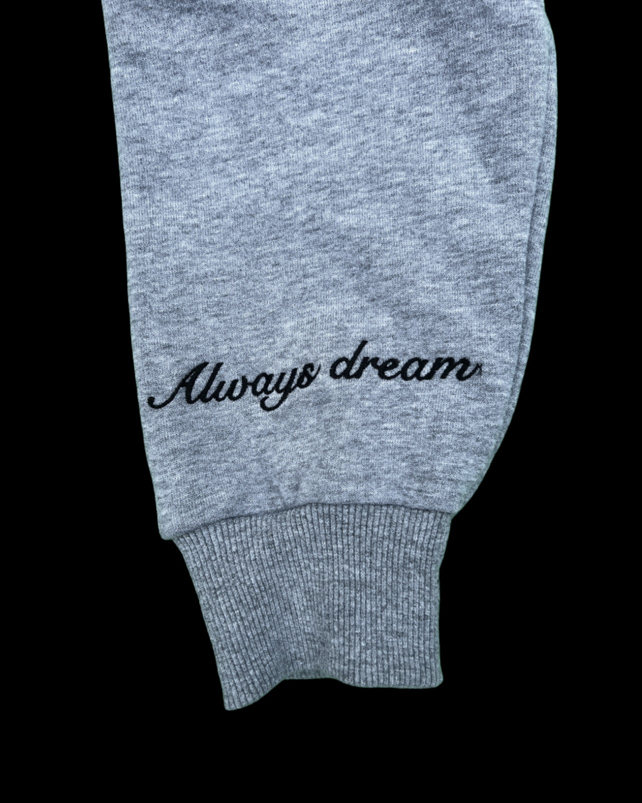 “Always dream” Hoodie - Grey